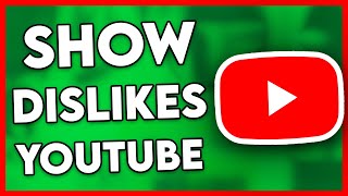 How to Show Dislikes on YouTube Easy [upl. by Niel]