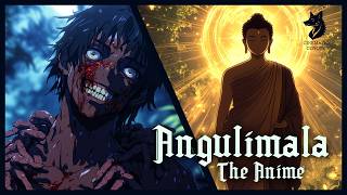 Angulimala  The Anime [upl. by Airual533]