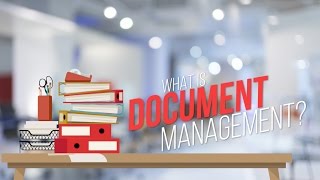 What Is Document Management [upl. by Shina]