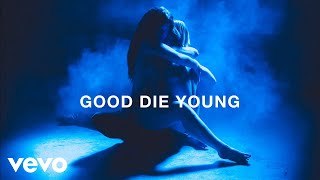 Elley Duhé  GOOD DIE YOUNG Audio [upl. by Vasiliu]