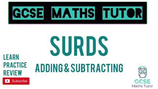 Surds Part 2 Adding amp Subtracting  10 Minute Maths Series  GCSE Maths Tutor [upl. by Davidoff]