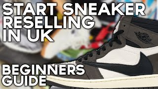 How To Start Sneaker Reselling In The UK  The Ultimate Beginners Guide 2023 [upl. by Notxap]