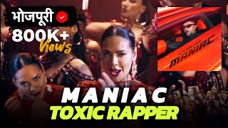 Maniac  Yo Yo Honey Singh  Bhojpuri Version  Toxic Rapper [upl. by Leirol]