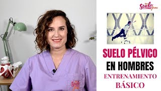 SUELO PÉLVICO en HOMBRES EJERCICIOS de KEGEL básicos  En Suelo Firme [upl. by Aihsrop135]