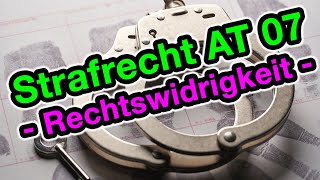 Die Rechtswidrigkeit  Strafrecht AT 07 [upl. by Novek]