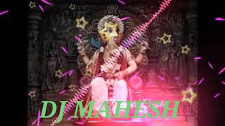 Ekadantaya vakratundaya Gauri tanayaya Ganesh songDJ remix full songDJ Mahesh [upl. by Koo]