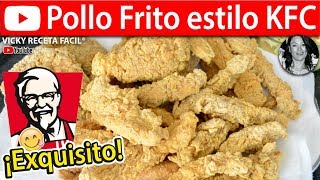 Cómo hacer POLLO FRITO estilo KFC Vicky Receta Facil [upl. by Hayes]