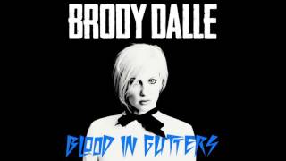 Brody Dalle  Blood In Gutters Official Audio [upl. by Alak262]