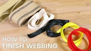 How to Finish Webbing [upl. by Etka]