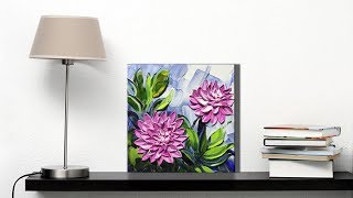 Impasto Acrylic Painting Dahlia Flower Palette Knife [upl. by Annoed65]