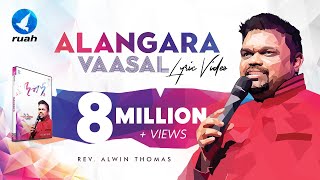 Alangara Vaasalale Official Lyrics Video by Pastor Alwin Thomas  Nandri 6 [upl. by Samul]