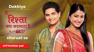 Yeh Rishta Kya Kehlata Hai  Watch all the episodes on hotstar [upl. by Jeramey]