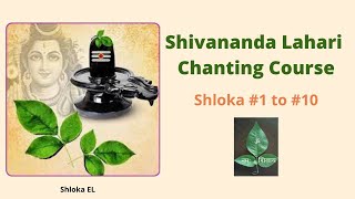 Shivananda Lahari Chanting Course Part 1 [upl. by Alimat]