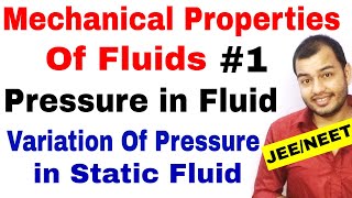 Class 11 chap 10  MECHANICAL PROPERTIES OF FLUIDS 01  Introduction  Pressure in a Fluid JEENEET [upl. by Heiner]