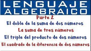 Lenguaje algebraico  Parte 2 [upl. by Etnud]