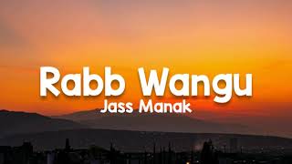 Rabb Wangu lyrics  Jass Manak  Sikander 2  Kartar Cheema  Guri [upl. by Amandy66]