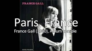 Paris France  France Gall 1980 Album complet [upl. by Smukler6]