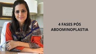 4 FASES PÓS ABDOMINOPLASTIA [upl. by Anilet]