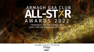 Armagh GAA Club AllStar Awards 2022 [upl. by Enelrad]