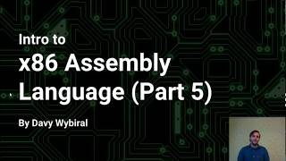 Intro to x86 Assembly Language Part 5 [upl. by Eniawed]