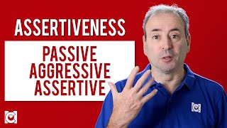 Assertiveness  What are Passive Aggressive amp Assertive Behavior [upl. by Ulyram]