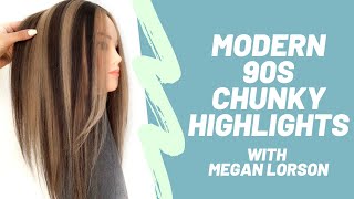 Modern 90s Chunky Highlights [upl. by Tartaglia600]