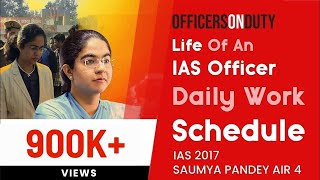 Officers on Duty E02  IAS Officers Daily Work Schedule  Life of an IAS  Saumya Pandey IAS 2017 [upl. by Carlie]