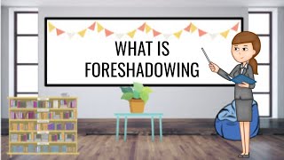 What is Foreshadowing [upl. by Deborah]