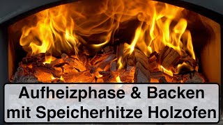 Holzbackofen Aufheizphase und Temperaturverlauf [upl. by Neelloj682]