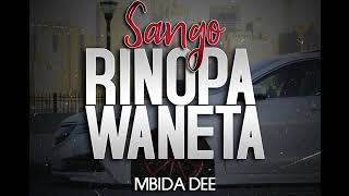 SANGO RINOPA WANETA OFFICIAL [upl. by Valerle]