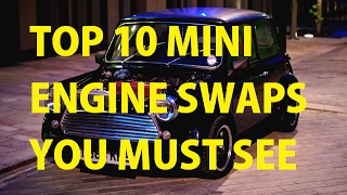 Top 10 Classic Mini Engine Swaps YOU MUST SEE [upl. by Linnie]