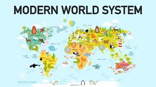 The Modern World System [upl. by Grimbly]