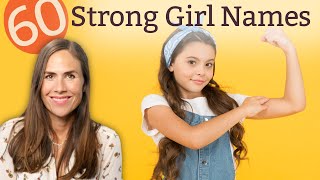 60 STRONG GIRL Names That’ll Make Your Knees Weak  NAMES amp MEANINGS [upl. by Anilag]