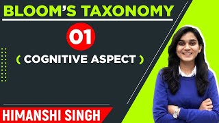 Blooms Taxonomy  Domains of Learning  Cognitive Affective amp Psychomotor Domain by Himanshi Singh [upl. by Means]