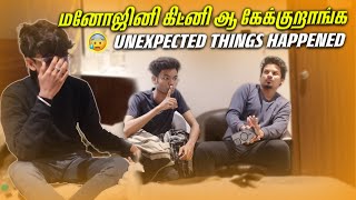 MANOJINI KIDNEY கேக்குறாங்க😒 UNEXPECTED Things HAPPENED 😩 [upl. by Jovia]