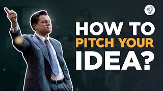 How to Pitch your IDEA using a Powerful Sales Technique [upl. by Ellenahc]