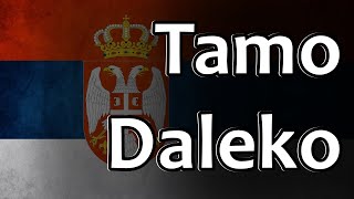 Serbian Folk Song  Tamo Daleko [upl. by Ahsyas]