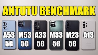 Samsung A53  M53  A33  M33  M23  A13 🔥 AnTuTu Benchmark Test ⚡ [upl. by Gnouhk960]