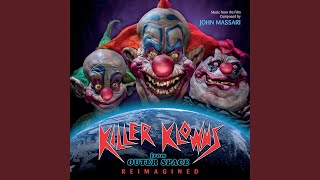 Theme From Killer Klowns From Outer Space 2018 Recording [upl. by Derrek535]