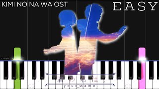 Kimi no Na wa Your Name  Nandemonaiya OST  EASY Piano Tutorial [upl. by Yzeerb]