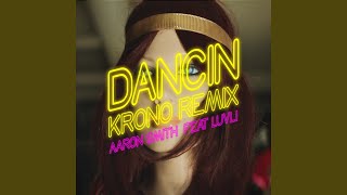 Dancin Krono Remix [upl. by Nadab]