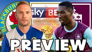 BLACKBURN ROVERS VS BURNLEY  PREVIEW [upl. by Acacia256]