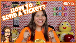 VipKid How to send a ticket [upl. by Aynahs]