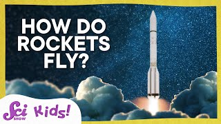 How Do Rockets Fly  Lets Explore Mars  SciShow Kids [upl. by Jemimah]