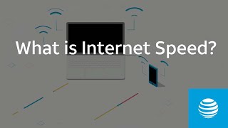 What is Internet Speed  ATampT Internet Support [upl. by Velvet]