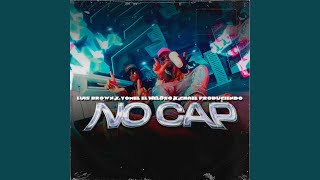 No Cap [upl. by Attevroc]