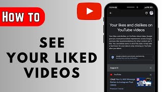 How to See Liked Videos On YouTube [upl. by Dumanian]