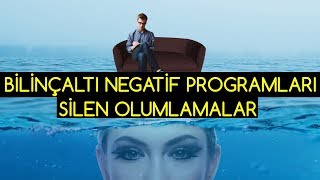 BİLİNÇALTI OLUMSUZ PROGRAMLARI Silen Olumlamalar [upl. by Ettezel83]