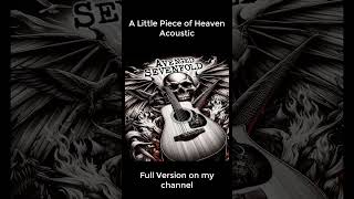 A Little Piece of Heaven Acoustic Version avengedsevenfold [upl. by Mayce]