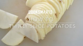 How to thinly slice potatoes  by cooksmarts [upl. by Leone280]